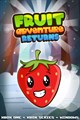 Fruit Adventure Returns Pack