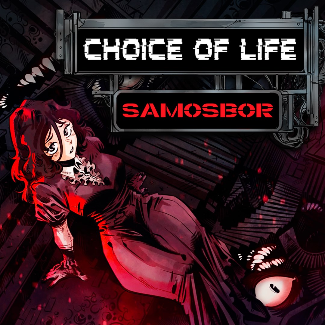 Choice of Life: Samosbor