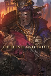 Of Flesh and Faith