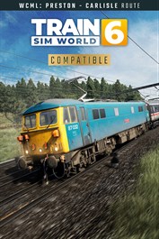 Train Sim World® 6: West Coast Main Line: Preston - Carlisle
