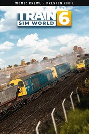 Train Sim World® 6: West Coast Main Line: Crewe - Preston