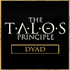 The Talos Principle Dyad Bundle