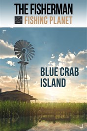 The Fisherman - Fishing Planet: Blue Crab Island Expansion