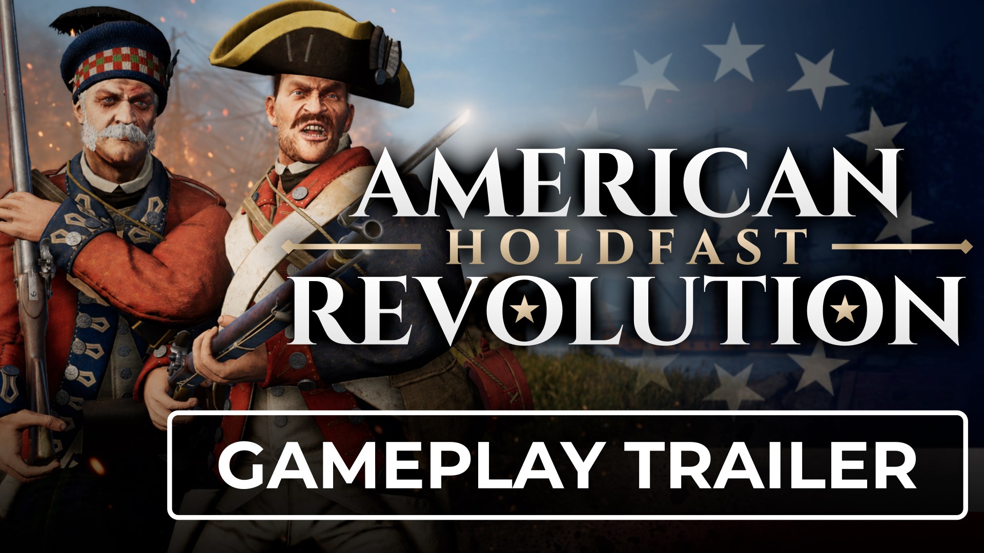 Holdfast: American Revolution - Gameplay Trailer