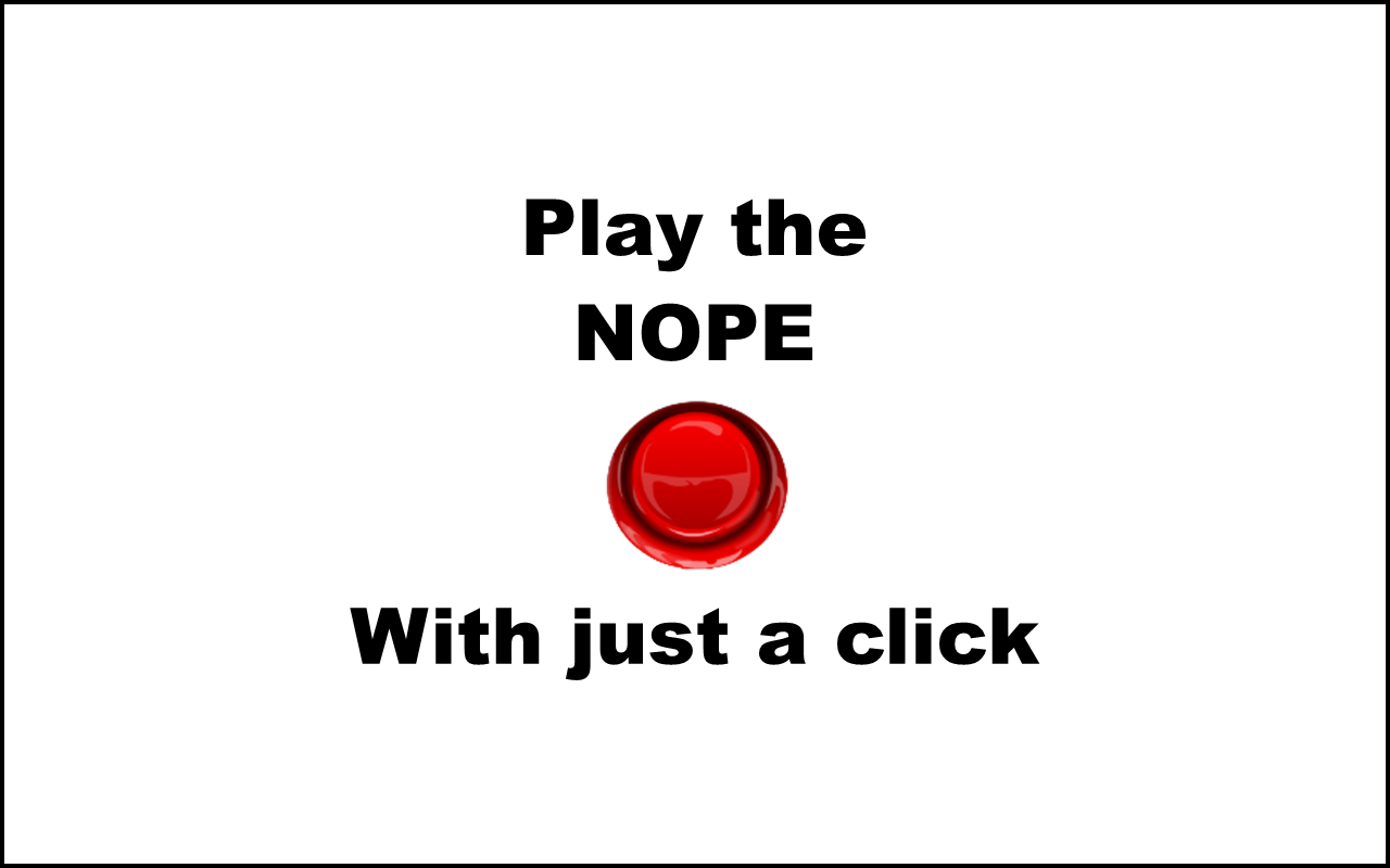 NOPE button