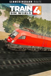 Train Sim World® 4: Semmeringbahn: Wiener Neustadt - Mürzzuschlag