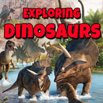 Exploring Dinosaurs