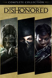 Dishonored® The Complete Collection