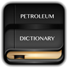 Petroleum Dictionary Offline