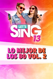 Let's Sing 13 - Lo mejor de los 80 Vol. 2 Song Pack