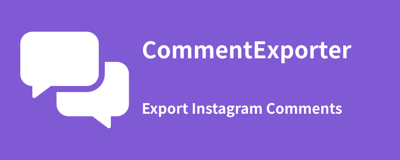 CommentExporter-Export Ins Comments(Email) marquee promo image