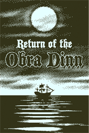 Return of the Obra Dinn