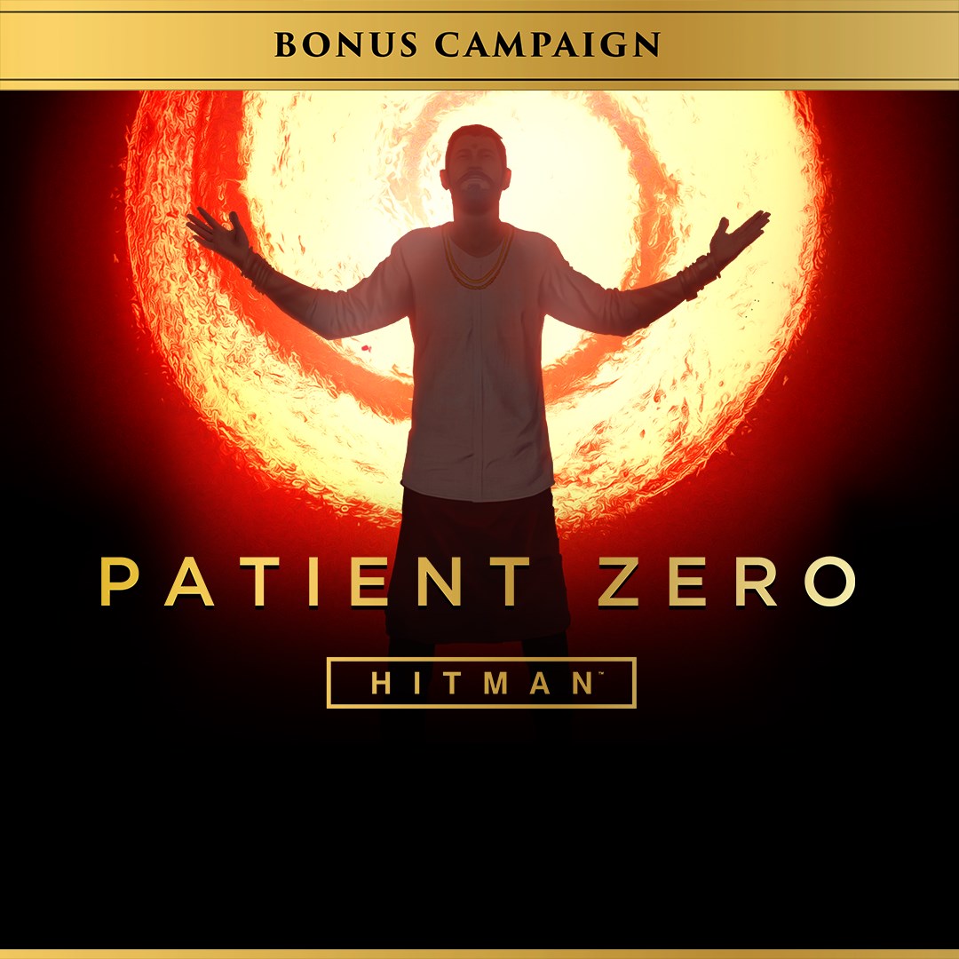 HITMAN™ - Bonus Campaign: Patient Zero