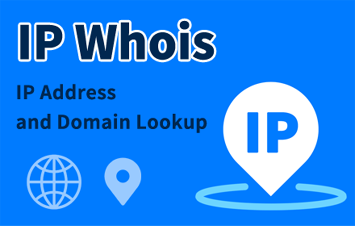 IP Whois - IP Address and Domain Information
