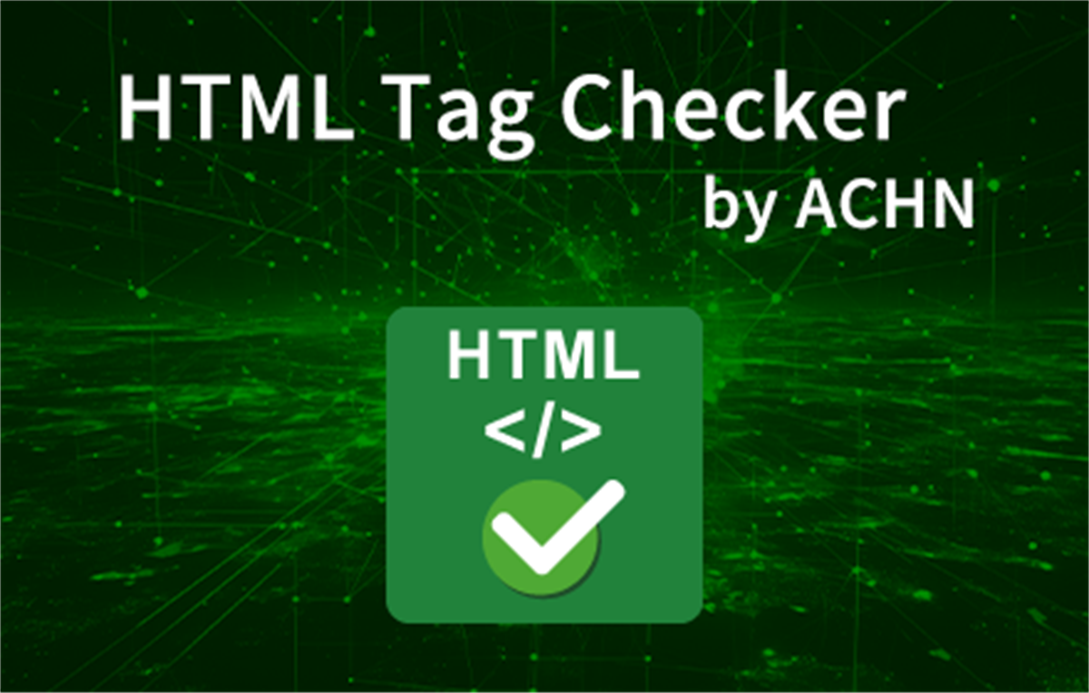HTML Tag Checker by ACHN