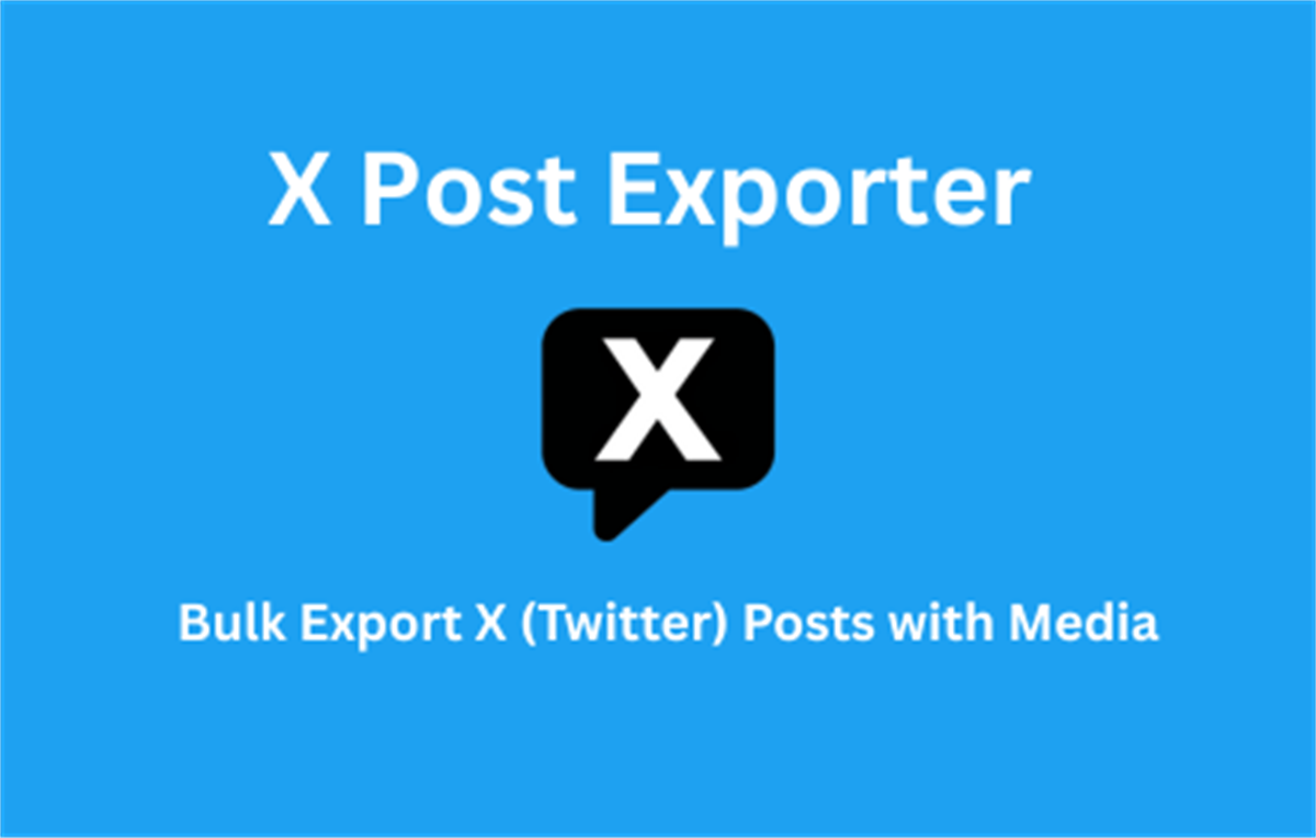 X Post Exporter - Download Twitter Posts