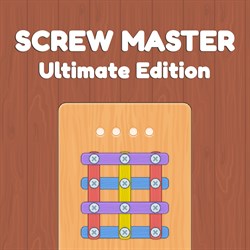 Screw Master: Ultimate Edition