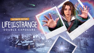 Life is Strange: Double Exposure — супериздание