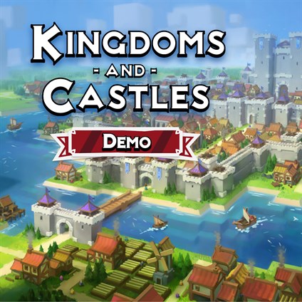 Kingdoms and Castles Demo