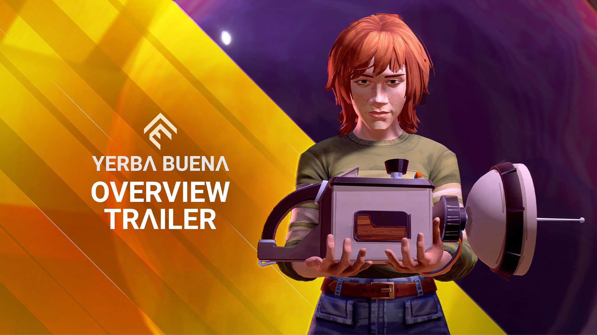 Yerba Buena - Overview Trailer