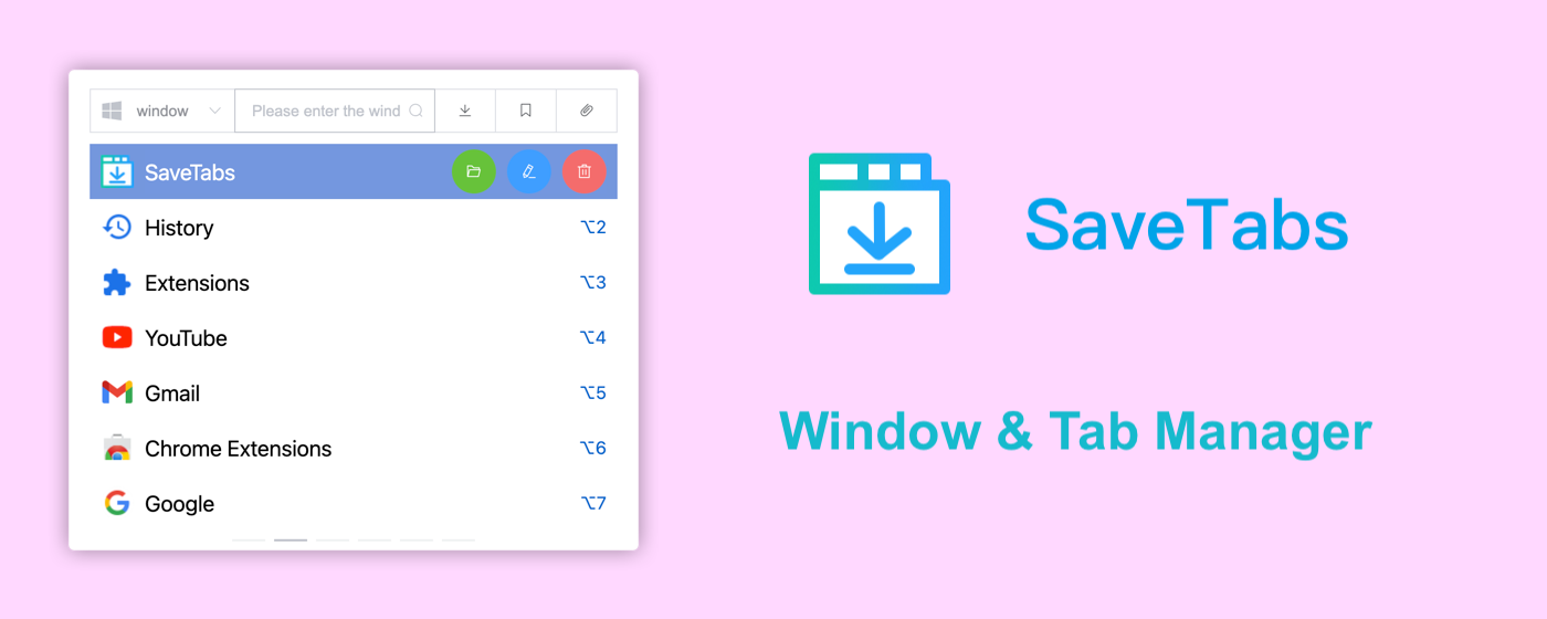 SaveTabs - Window & Tab Manager