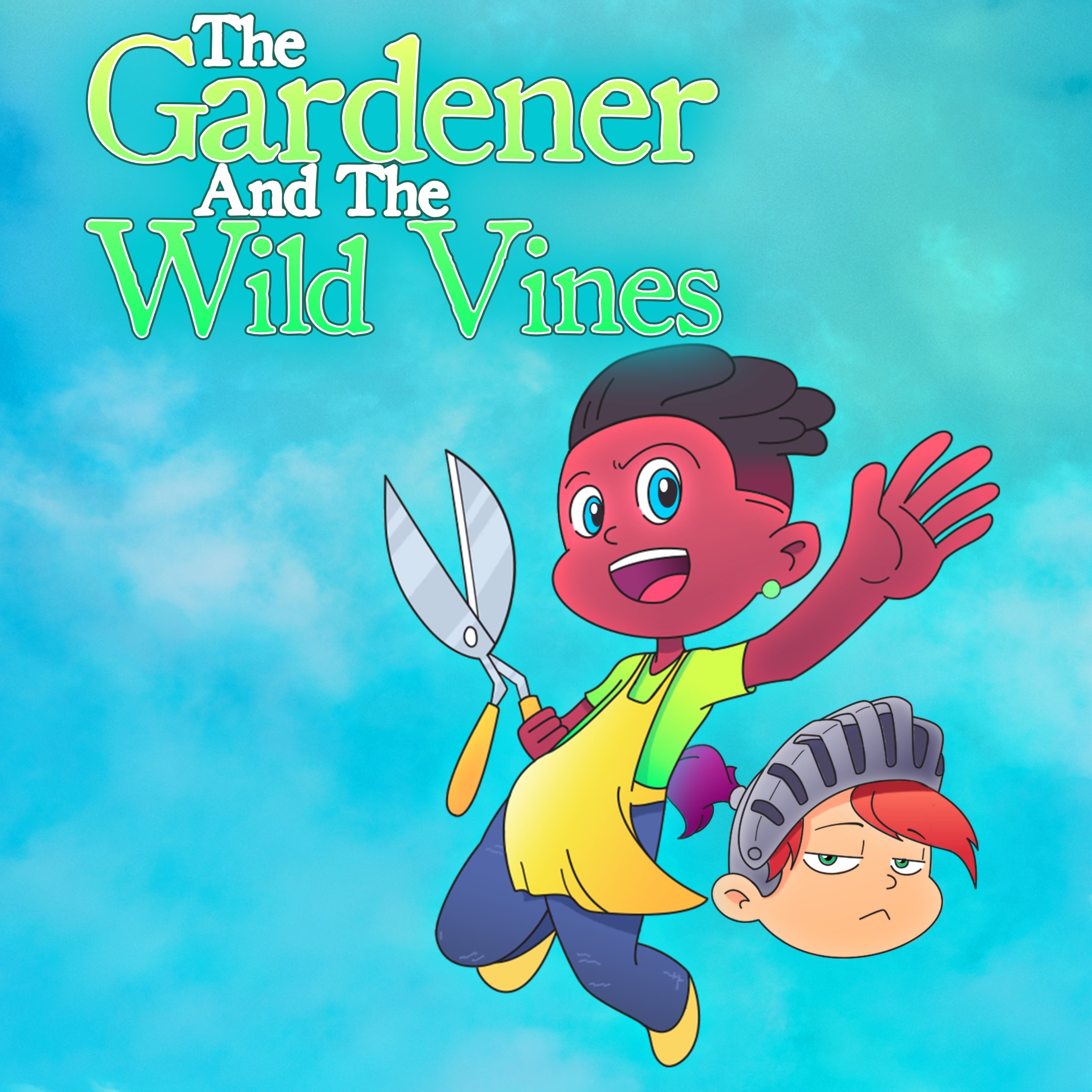 The Gardener and the Wild Vines