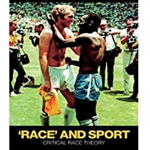 Race and Sport Critical race theory eBook