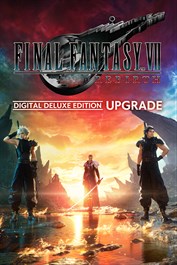 FINAL FANTASY VII REBIRTH Digital Deluxe Edition Upgrade