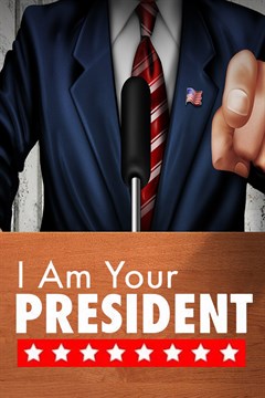 Cover poster for I Am Your President