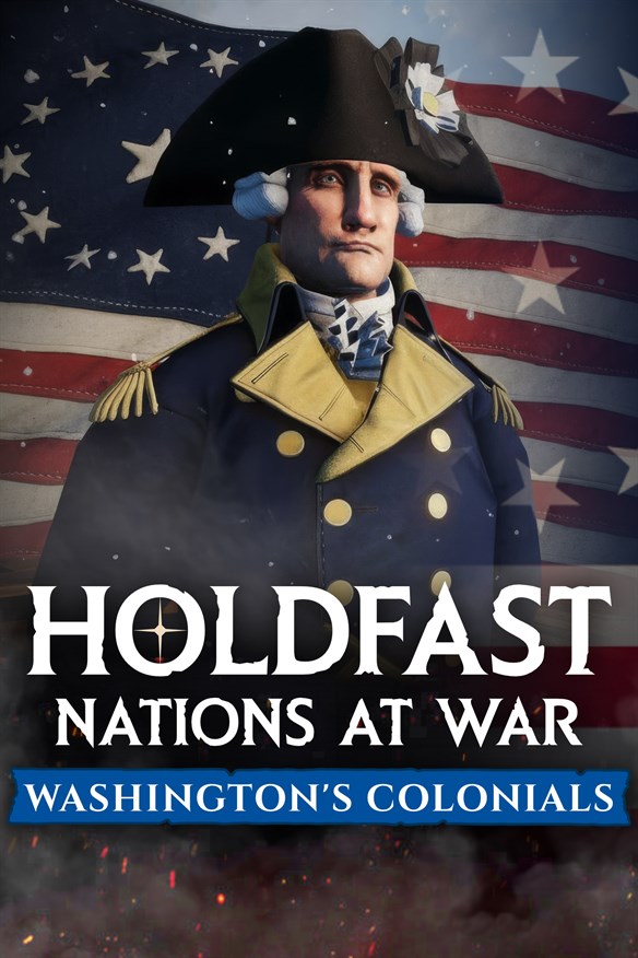 Holdfast: American Revolution - Washington's Colonials