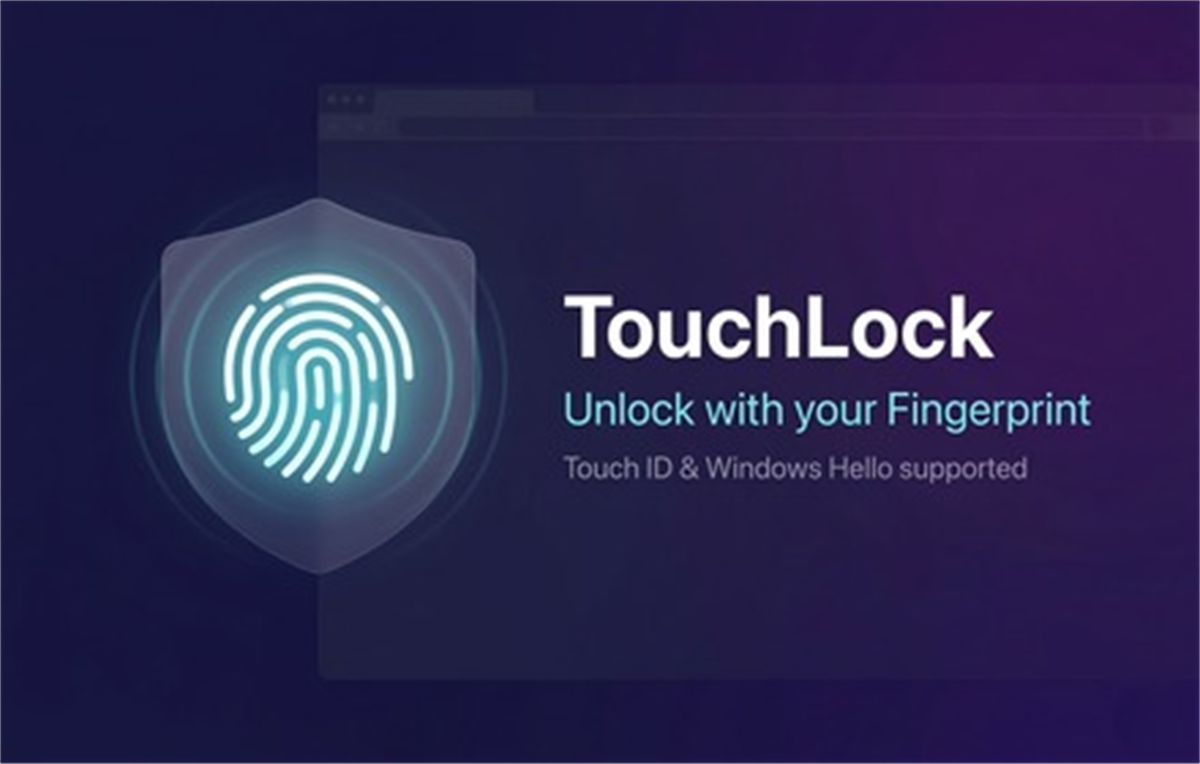 TouchLock – Fingerprint Browser Lock