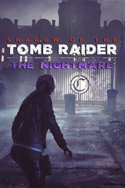 Shadow of the Tomb Raider - 악몽