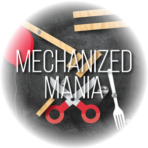 Mechanized Mania