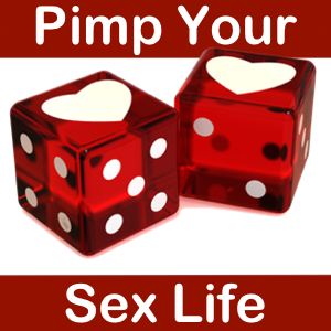 Pimp Your Sex Life