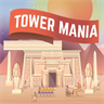 Tower Mania 2019