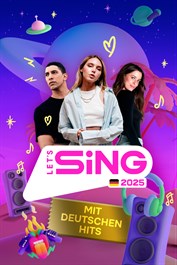 Let’s Sing 2025 mit deutschen Hits – Gold Edition