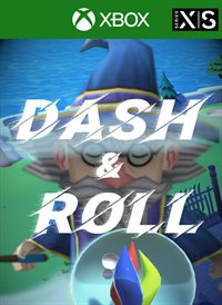 Dash and Roll