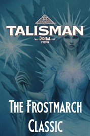 Talisman: Digital 5th Edition - The Frostmarch Expansion