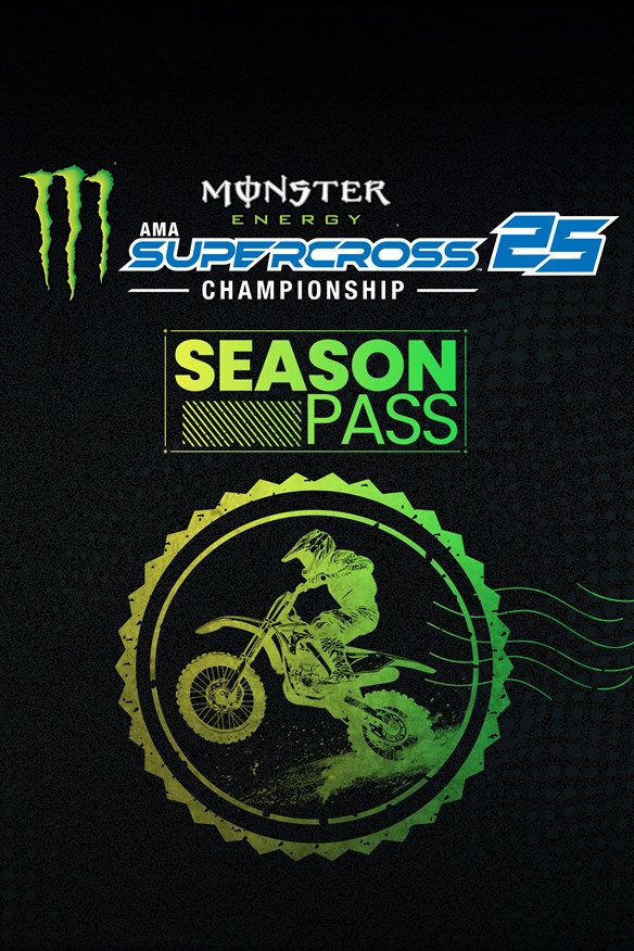 Monster Energy Supercross 25 - Season Pass Xbox Series X|S and Xbox One cover art