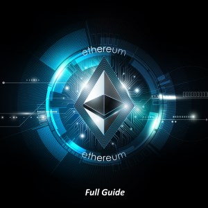 Guide: Ethereum Cryptocurrency and Blockchain