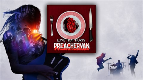 "Love That Hurts" - PREACHERVAN
