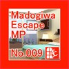 Madogiwa Escape MP No.009