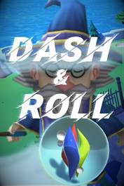 Dash and Roll