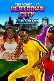 Treachery in Beatdown City: Ultra Remix