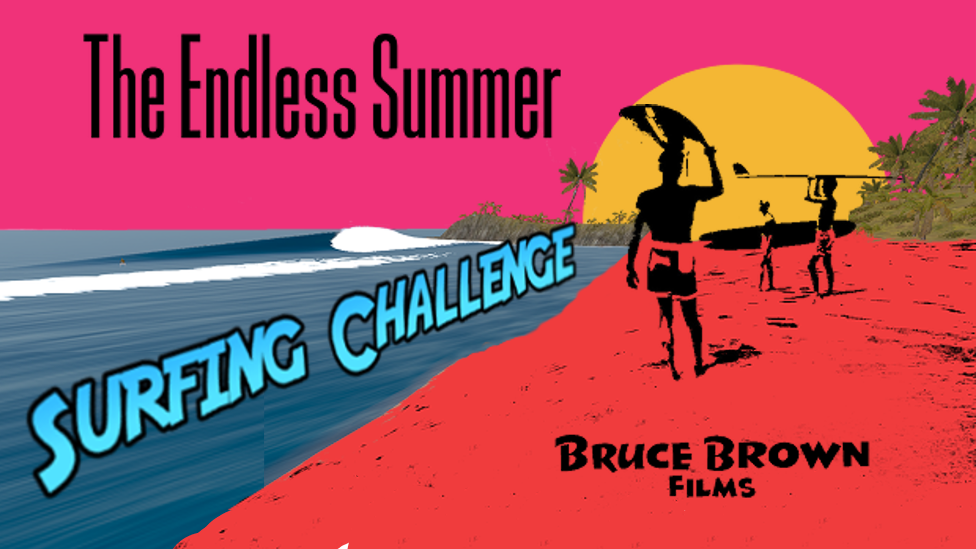 The Endless Summer Surfing Challenge