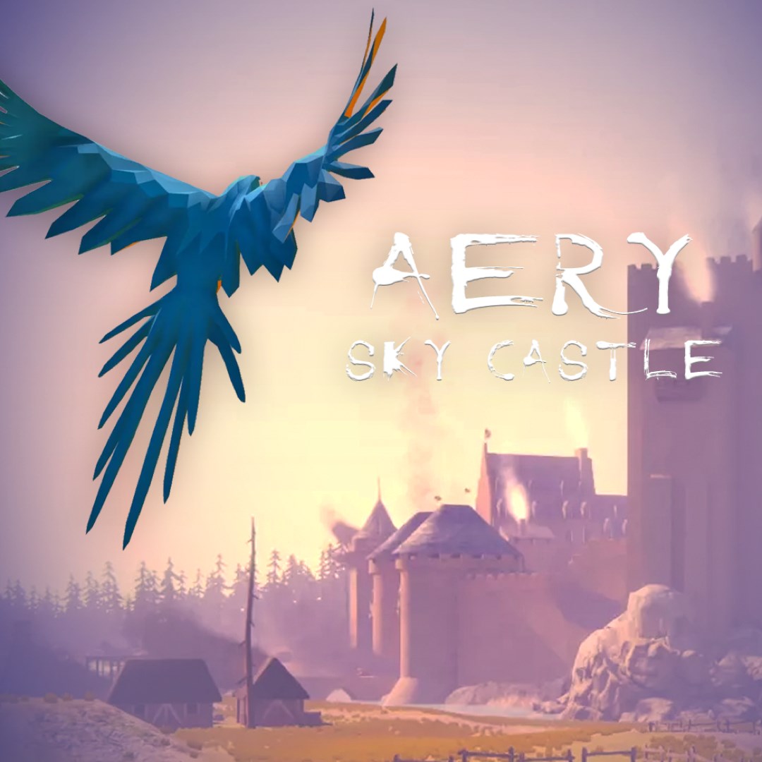 Castles ps4. Aery Sky Castle. Aery - замок в небе. Aery - a Journey Beyond time. Aery - Calm Mind.