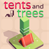 Tents and Trees