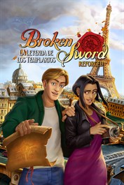 Broken Sword - La Leyenda de los Templarios: Reforged