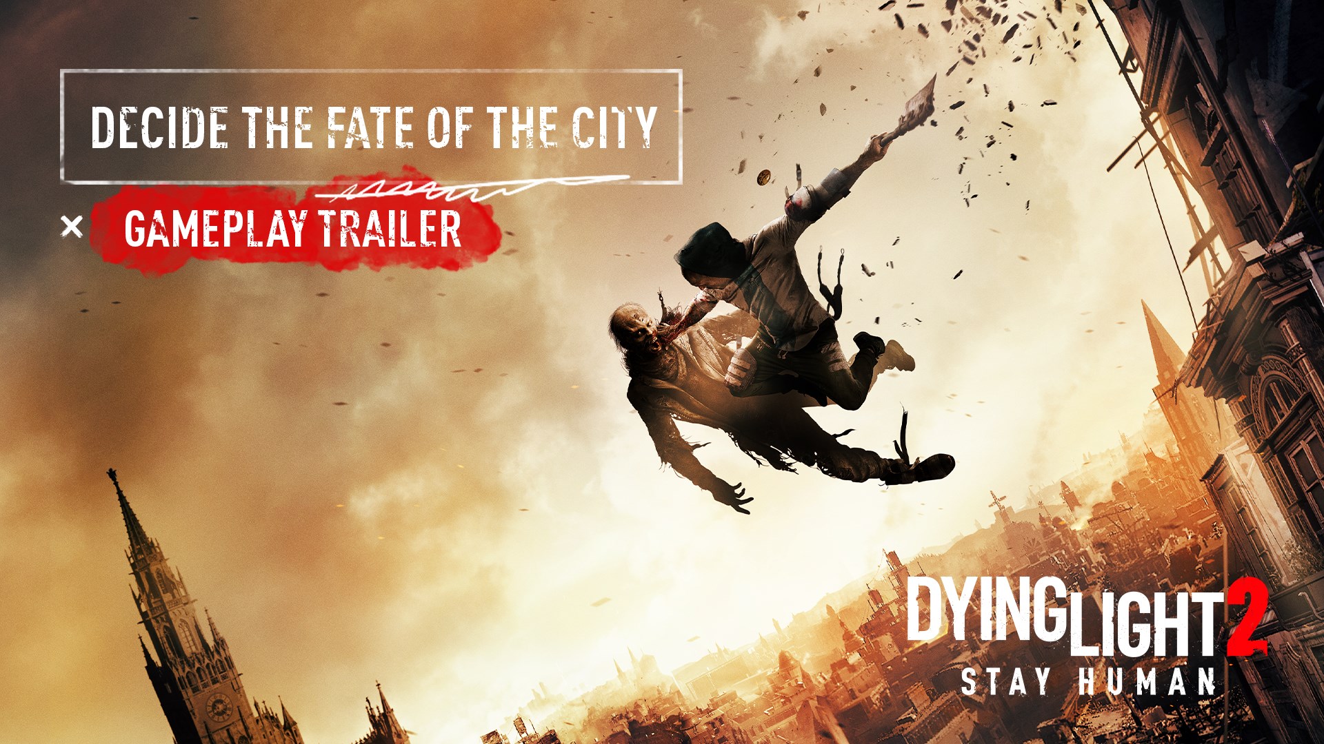 Dying Light 2 - Stay Human- Gameplay Trailer