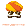 Indian Classic Meme's